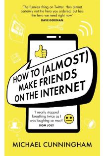How to (Almost) Make Friends on the Internet