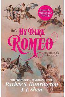 My Dark Romeo: The unputdownable billionaire romance TikTok cant stop reading!