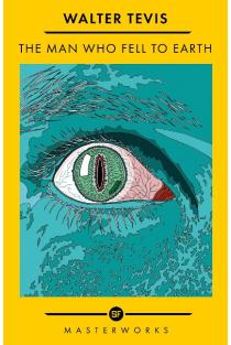 The Man Who Fell to Earth: The Best of the SF Masterworks