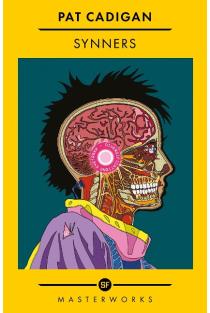 Synners: The Arthur C Clarke award-winning cyberpunk masterpiece for fans of William Gibson and THE MATRIX