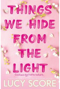 Things We Hide From The Light