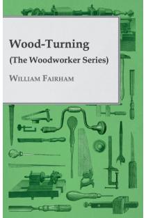 Wood-Turning (the Woodworker Series)