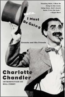 Hello, I Must Be Going: Groucho and His Friends