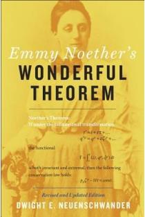 Emmy Noethers Wonderful Theorem (Revised and Updated)