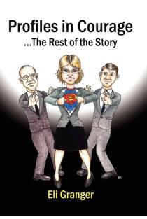 Profiles in Courage: The Rest of the Story