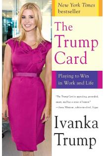 The Trump Card: Playing to Win in Work and Life