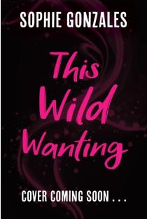 This Wild Wanting