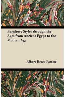 Furniture Styles through the Ages from Ancient Egypt to the Modern Age