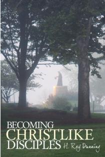 Becoming Christlike Disciples