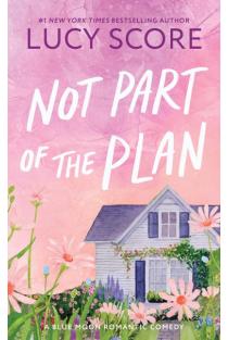 Not Part of the Plan