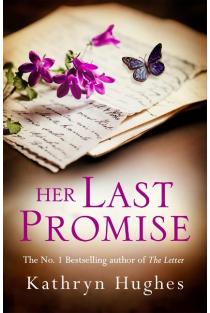Her Last Promise: An absolutely gripping novel of the power of hope from the bestselling historical fiction author of The Memory Box