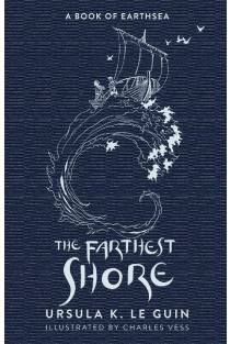 The Farthest Shore: The Third Book of Earthsea