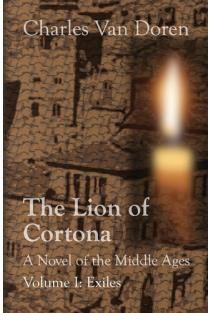 The Lion of Cortona Volume I: Exiles