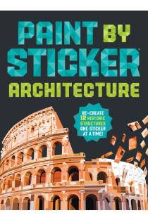 Paint by Sticker (Official): Architecture: Re-create 12 Historic Structures One Sticker at a Time!