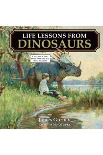 Life Lessons from Dinosaurs