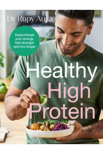 The Doctors Kitchen: Healthy High Protein: Supercharge your energy, feel stronger and live longer