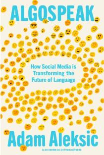 Algospeak: How Social Media is Transforming the Future of Language