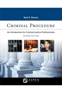 Criminal Procedure An Introduction for Criminal Justice Professionals