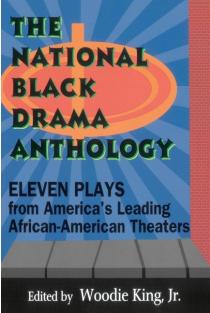 National Black Drama Anthology: Eleven Plays from Americas Leading African-American Theaters