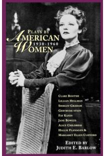 Plays by American Women: 1930-1960