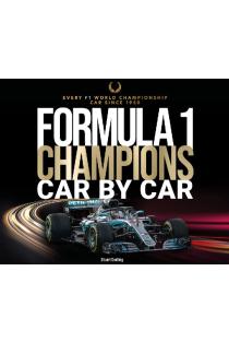 Formula 1 Champions Car by Car: Every F1 World Championship Car Since 1950