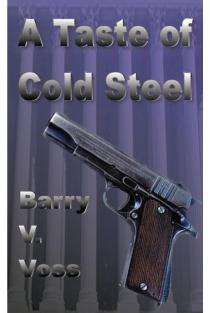 A Taste of Cold Steel