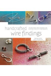 Handcrafted Wire Findings: Techniques and Designs for Custom Jewelry Components