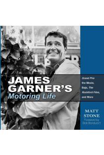 James Garners Motoring Life: Grand Prix the movie, Baja, The Rockford Files, and More