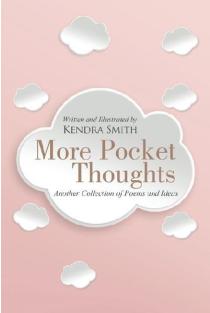 More Pocket Thoughts: Another Collection of Poems and Ideas