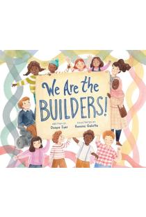 We Are the Builders!