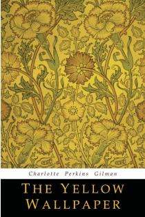 The Yellow Wallpaper