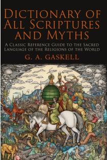 Dictionary of All Scriptures and Myths