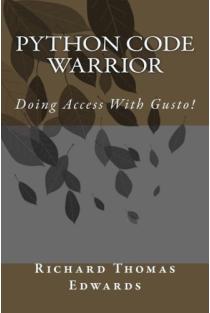 Python Code Warrior - Doing Access with Gusto!