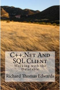 C++.Next And SQL Client Working with the Datatable