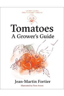 Tomatoes: A Growers Guide