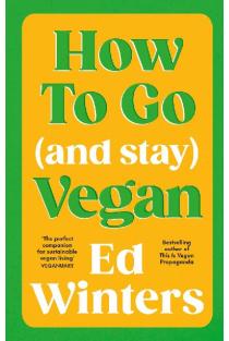 How to Go (and Stay) Vegan