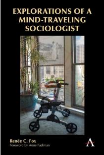 Explorations of a Mind-Traveling Sociologist