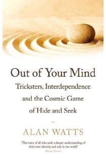 Out of Your Mind: Tricksters, Interdependence and the Cosmic Game of Hide-and-Seek