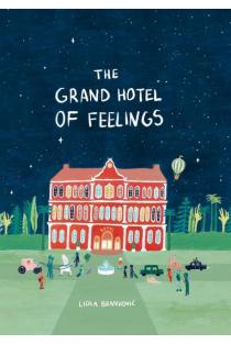 The Grand Hotel of Feelings