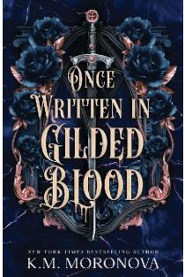 Once Written in Gilded Blood