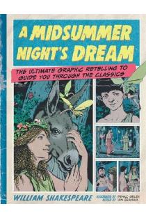 Classic Comics: A Midsummer Nights Dream