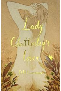 Lady Chatterleys Lover (Collectors Edition)