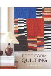 Free-Form Quilts and Patchwork