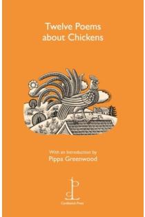 Twelve Poems about Chickens