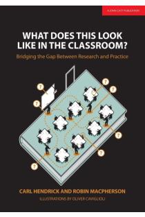 What Does This Look Like In The Classroom?: Bridging The Gap Between Research And Practice