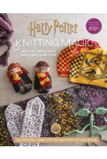 Harry Potter Knitting Magic: New Patterns from Hogwarts & Beyond
