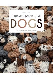 Edwards Menagerie: DOGS: 65 Canine Crochet Projects