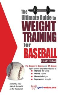 The Ultimate Guide to Weight Training for Baseball