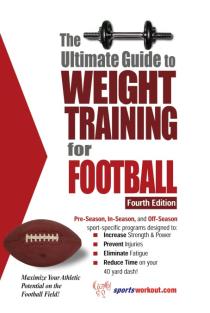 The Ultimate Guide to Weight Training for Football