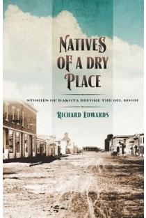 Natives of a Dry Place